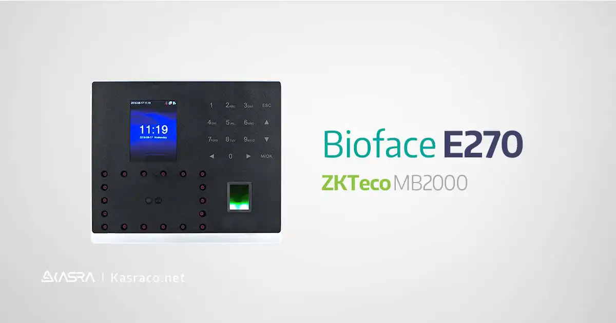معرفی دستگاه حضور و غیاب Zkteco 9 دستگاه حضور غیاب مکسا bioface E270 شرکت zkteco