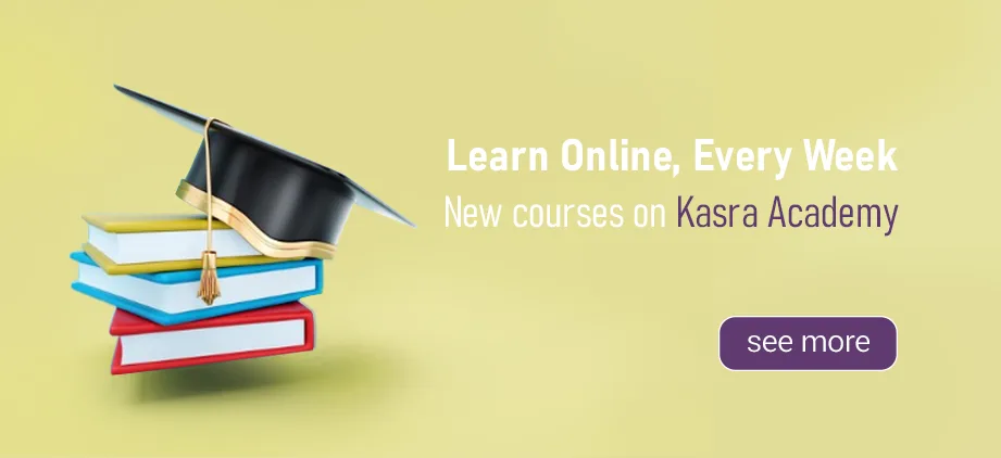 Home 4 Learn Online, Every Week New courses on Kasra Academy